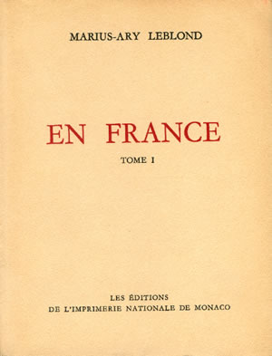 Grands personnages réunionnais : Ary Leblond, 1880-1958 &? Marius Leblond, 1877-1953, écrivains et critiques réunionnais